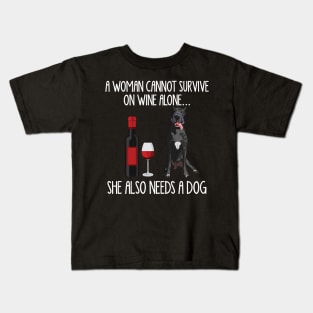 A Woman Cannot Survive On Wine Alone She Also Needs A Great Danes Kids T-Shirt